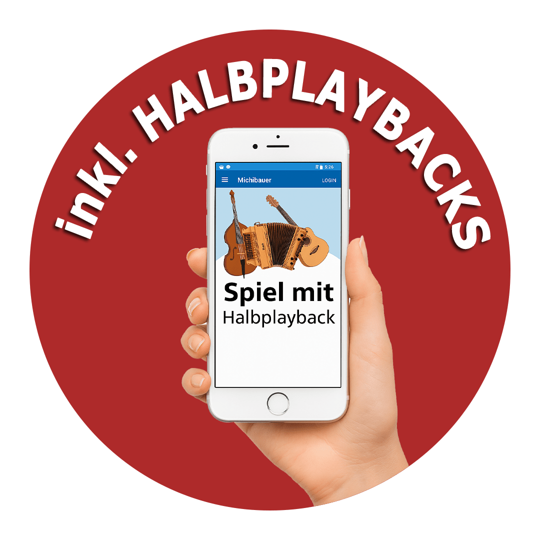 inkl. Spiel Mit Halbplaybacks in der Michlbauer App